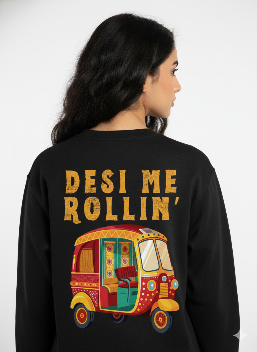 Desi Me Rollin – Black Female Sweatshirt